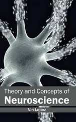 Theory and Concepts of Neuroscience (Hardback) (UK IMPORT)