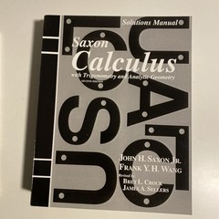 Saxon Calculus Set, Text, Solutions, Testing Book & Answer Key, 2nd Edition