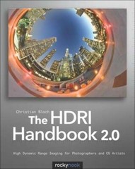 The Hdri Handbook 2.0: High Dynamic Range Imaging for Photographers and CG: Used