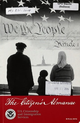 The Citizen’s Almanac: Fundamental Documents, Symbols, And Anthems Of The United