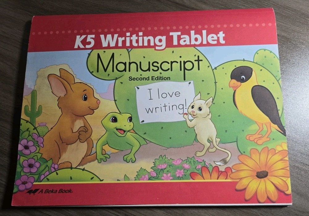 Abeka K5 Writing Tablet Manuscript Second Edition Book Elementary Beginner