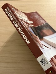 Mike Holt’s Illustrated Guide to Electrical Exam Preparation Based on 2020 NEC