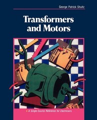 Transformers and Motors: A Single-Source Reference for Electricians – paperb…