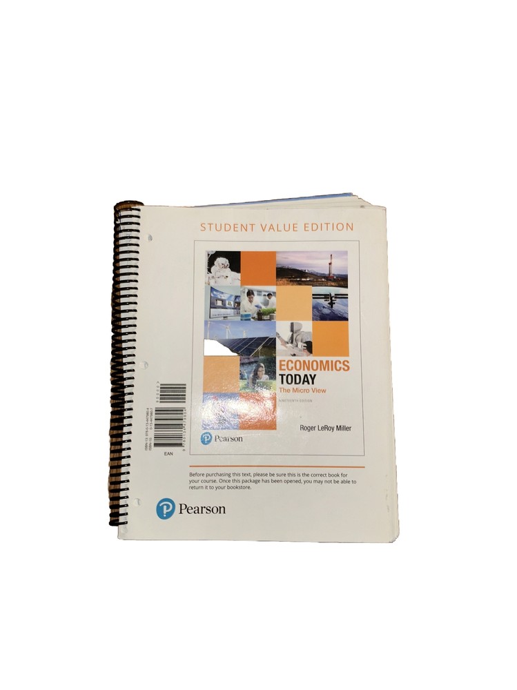Economics Today : The Micro View, Student Value Edition by Roger LeRoy Miller…