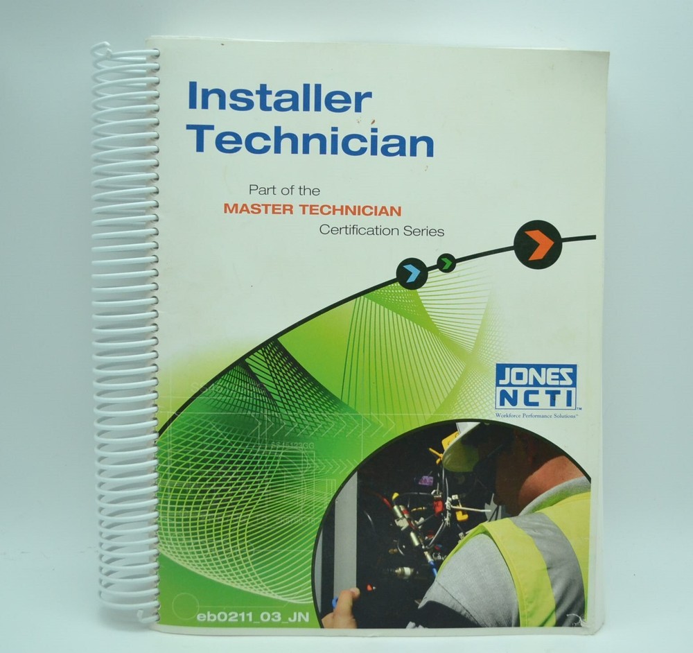 NCTI Installer Technician Part of the Master Technician Certification Series PB