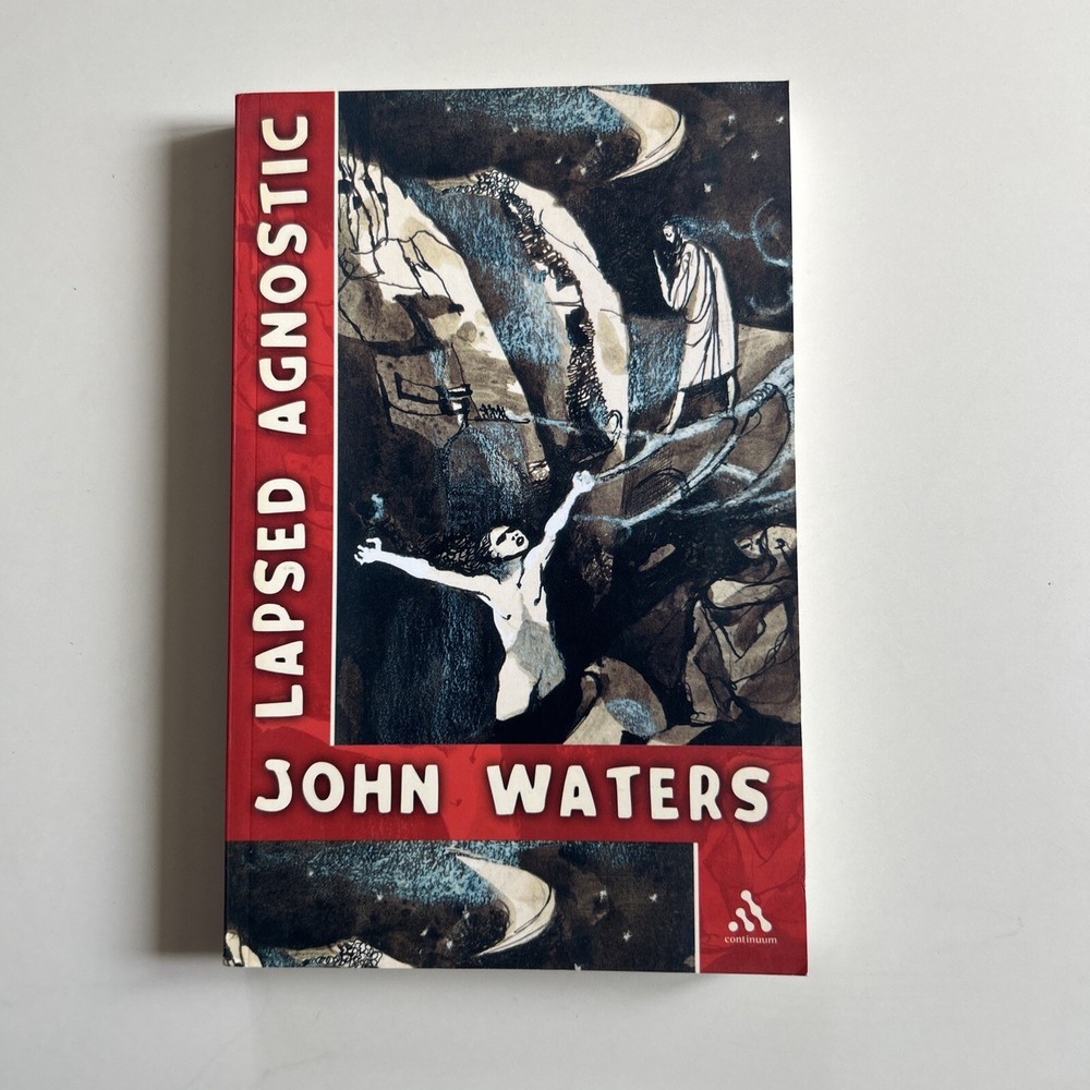 Lapsed Agnostic by John Waters (2008, UK-Trade Paper)