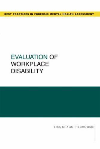 Evaluation of Workplace Disability (Best Practices in Forensic Mental Health Ass