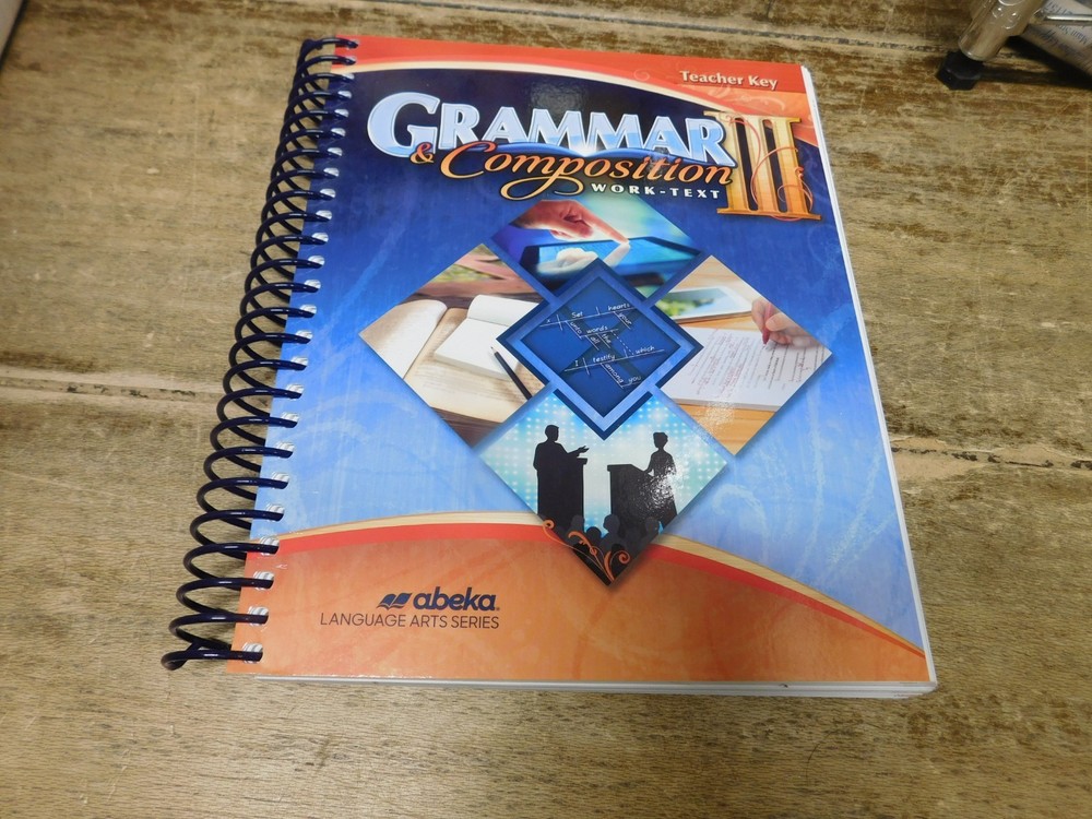 ABEKA Teacher Key Grammar & Composition III Work Text