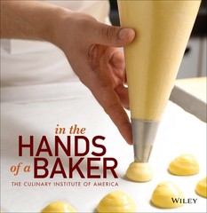 In the Hands of a Baker – paperback The Culinary Institute of America (CIA)