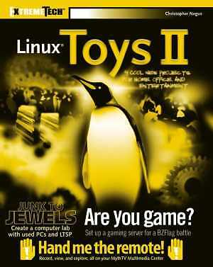 Linux Toys II: 9 Cool New Projects – Paperback, by Negus Christopher – Very Good
