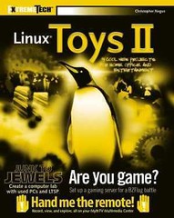 Linux Toys II: 9 Cool New Projects – Paperback, by Negus Christopher – Very Good