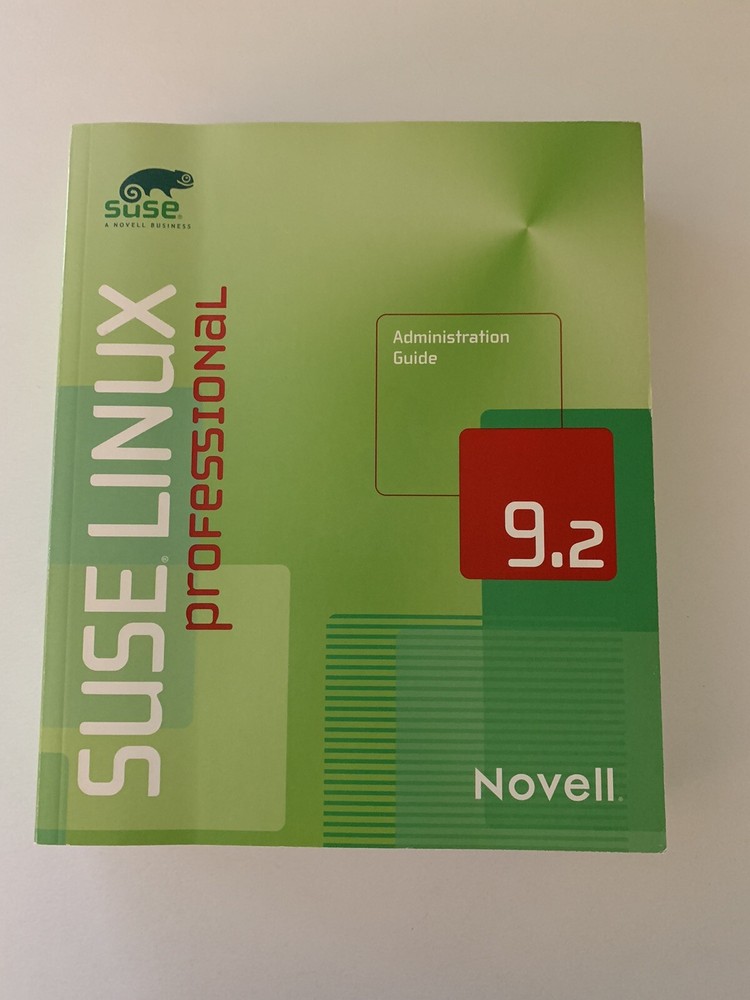 Suse Linux Professional 9.2 Administration Guide, Novell 2004