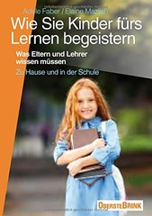 Adele Faber Ela Wie Sie Kinder fürs Lernen begeistern: W (Paperback) (UK IMPORT)