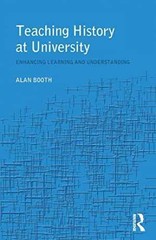 Teaching History at University – Paperback, by Booth Alan – Very Good
