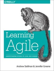 Learning Agile: Understanding Scrum, XP, Lean, and Kanban – VERY GOOD