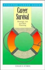 Career Survival : Strategic Job and Role Planning by Edgar H Schein (1995, Trade