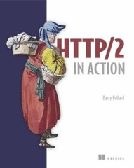 HTTP/2 in Action by Pollard, Barry