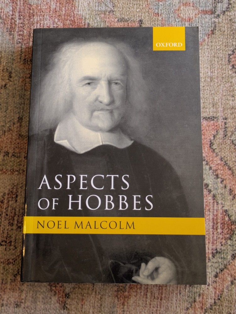 Aspects of Hobbes by Noel. Malcolm (2004, Uk-Trade Paper)