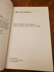 IBM’s Early Computers by Bashe, Johnson, Palmer and Pugh – MIT 1986
