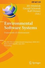 Environmental Software Systems : Frameworks of Eenvironment: 9th Ifip Wg 5.11…