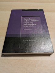 American Casebook Ser.: Introduction to Law Practice : Organizing and…