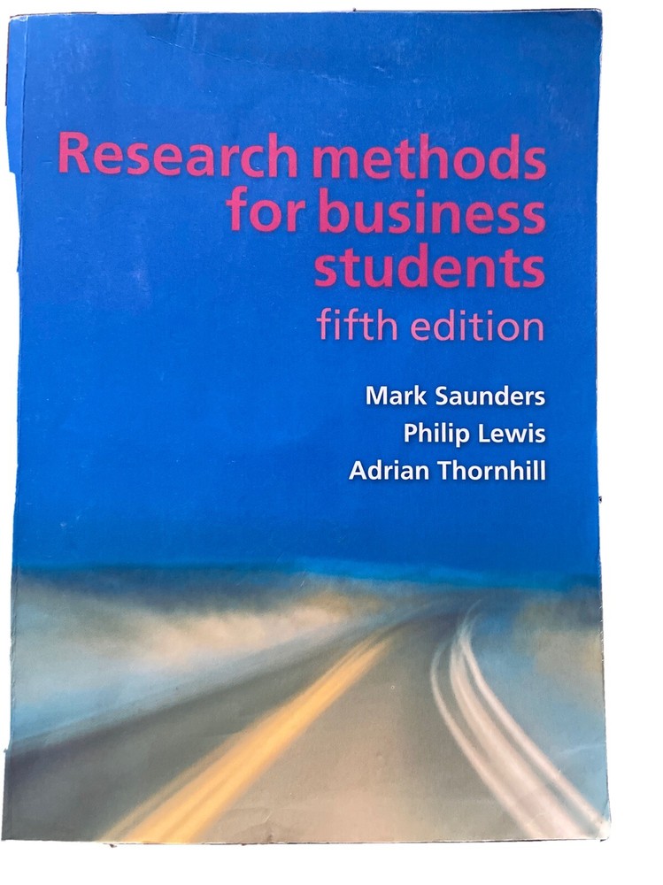 Research Methods for Business Students by Lewis, Saunders and Thornhill