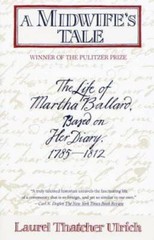 A Midwife’s Tale: The Life of Martha Ballard, Based on Her Diary, 17 – GOOD