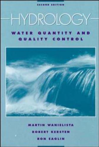 Hydrology: Water Quantity and Quality Control, Wanielista, Martin P.,Kersten, Ro