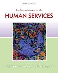 An Introduction to Human Services – Paperback By Woodside, Marianne R. – GOOD