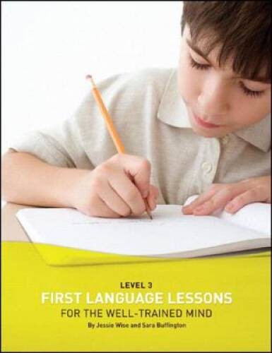 First Language Lessons for the Well-Trained Mind: Level 3 Student Wo – VERY GOOD