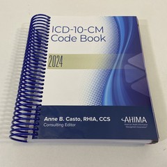 ICD-10-CM Code Book 2024 AHIMA Press Anne B Casto Spiralbound Unused Color Flags