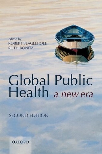 Robert Beaglehole Global Public Health (Paperback) (UK IMPORT)