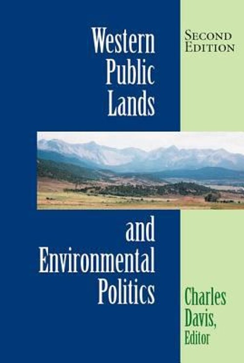 Western Public Lands and Environmental Politics Paperback Charles