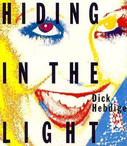 Hiding in the Light: On Images and Things (Comedia) – Paperback – ACCEPTABLE