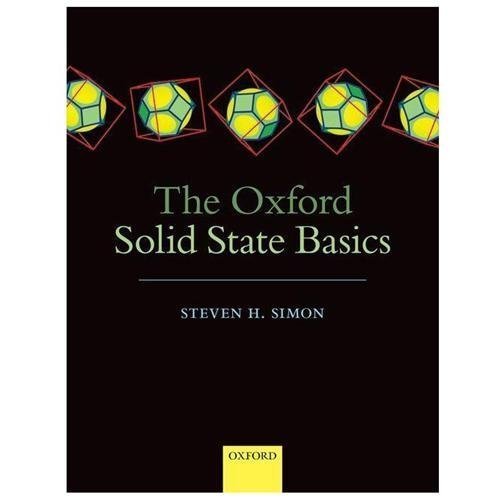 The Oxford Solid State Basics by Simon, Steven H.