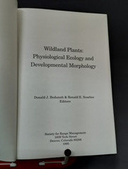 Wildland Plants Physiological Ecology Donald Bedunah 1995 SB VG 250731