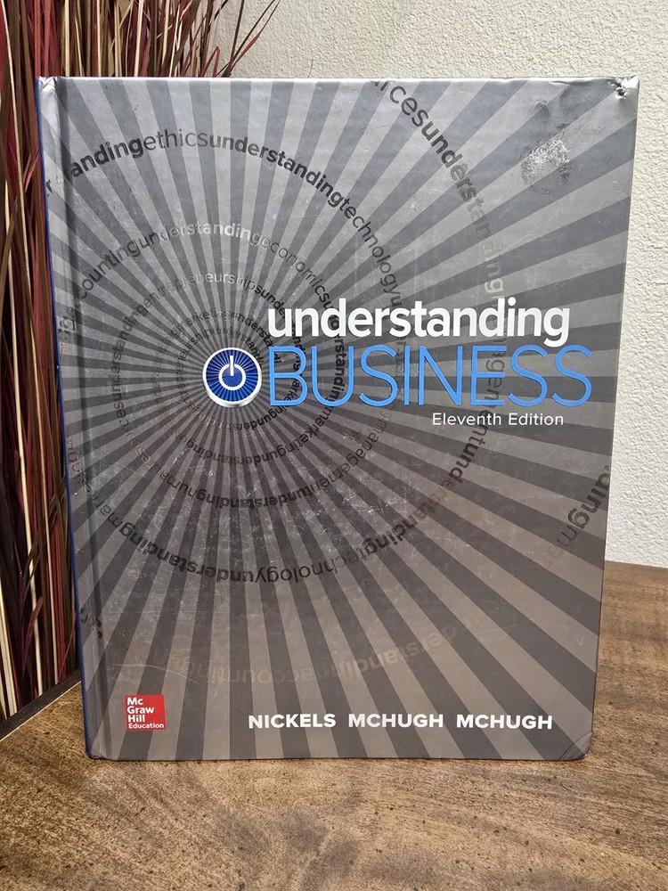 Understanding Business Eleventh Edition by Nickels Mchugh McHugh McGraw Hill