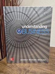 Understanding Business Eleventh Edition by Nickels Mchugh McHugh McGraw Hill