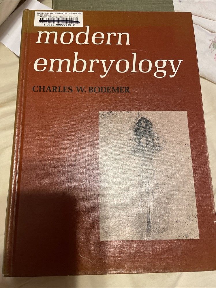 Modern Embryology Charles W. Bodemer University Of Washington Holt Rinehart 1968