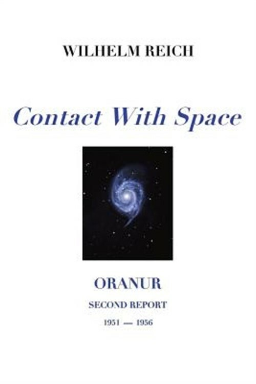 Contact with Space: Oranur; Second Report 1951 – 1956 (Paperback or Softback)