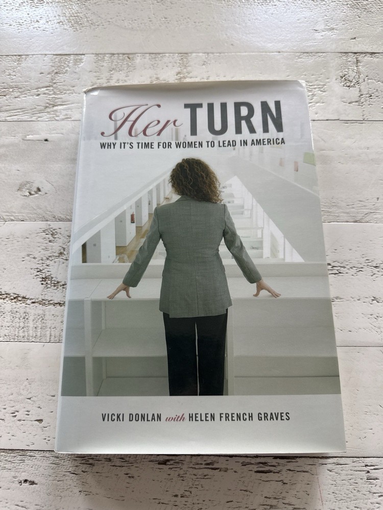 Her Turn Vicki Donlan Signed 1st Edition HC 2007 Women Leadership Politics