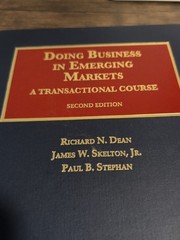 Doing Business in Emerging Markets, A Transactional Course USED