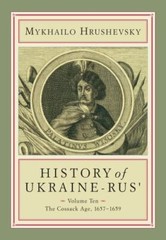 History of Ukraine-Rus : The Cossack Age, 1657-1659, Hardcover by Hrushevsky,…