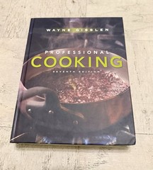 Professional Cooking by Mary Ellen Griffin and Wayne Gisslen (2010, Hardcover)