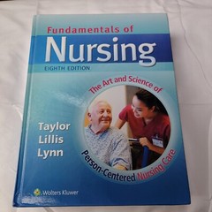 Fundamentals of Nursing by Carol Taylor Hardcover 8th edition