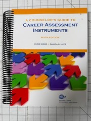 A Counselor’s Guide to Career Assessment Instruments 6th Edition 2013, Spiral