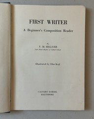 First Writer A Beginner’s Composition Reader By V.M.Hillyer Vintage School Book