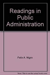Readings in Public Administration Paperback Lloyd G., Nigro, Feli