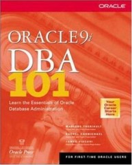 Oracle9i DBA 101, Carmichael,Rachel,Theriault,Marlene,Viscusi,James, 97800722247