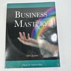 Business Mastery 5th Edition 2021, by Cherie M. Sohnen-Moe (Paperback) NEW